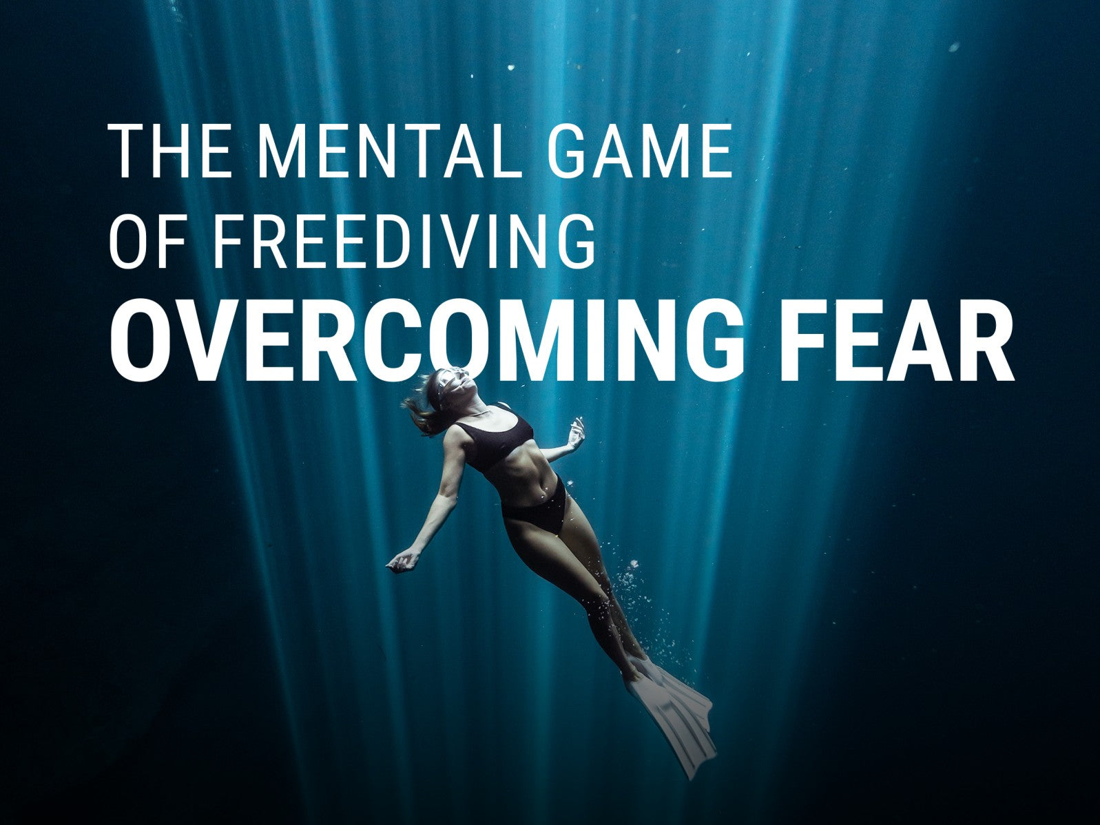 The Mental Game of Freediving: Overcoming Fear and Building Confidence