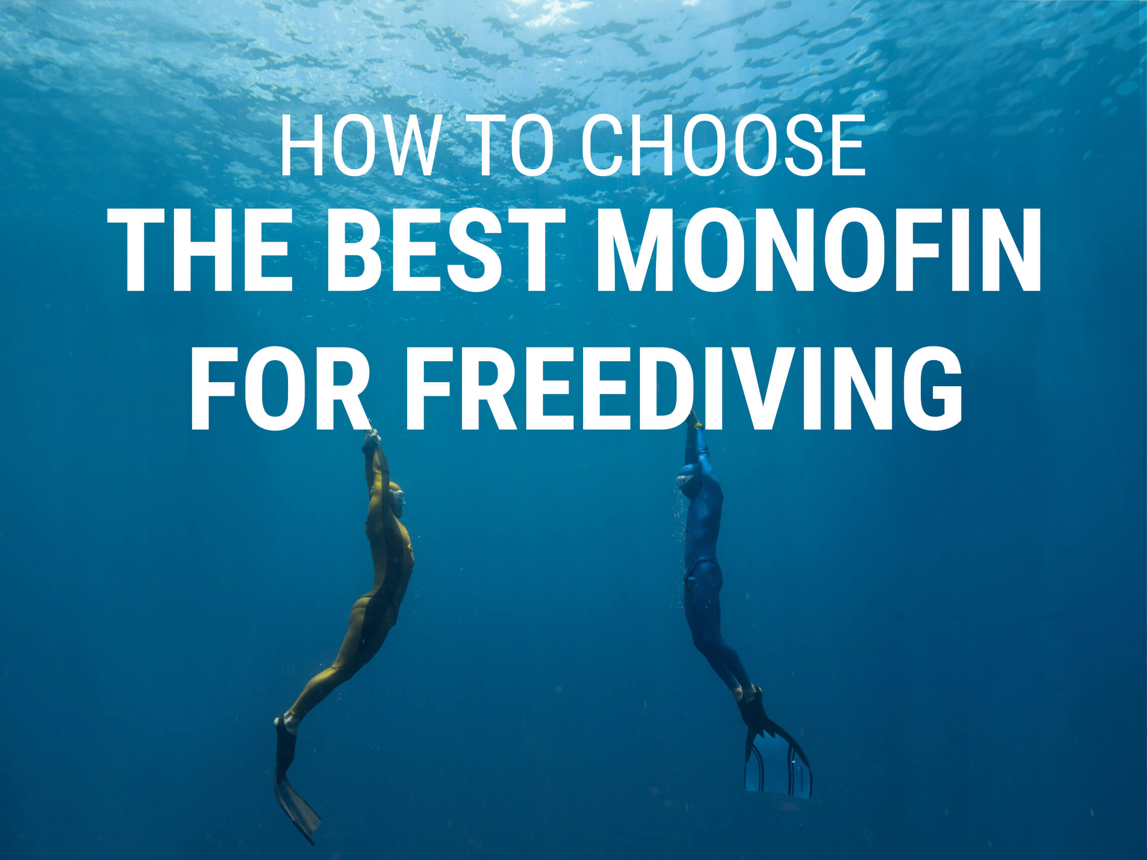 How to Choose the Best Monofin for Freediving